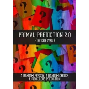 Primal Prediction 2.0 by Ken Dyne