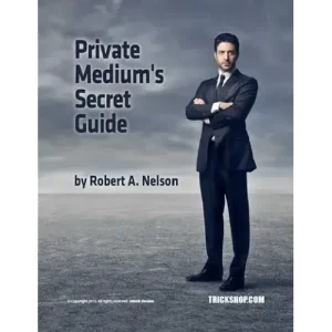Private Mediums Secret Guide by Robert Nelson