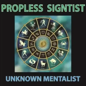 Propless Signtist by Unknown Mentalist