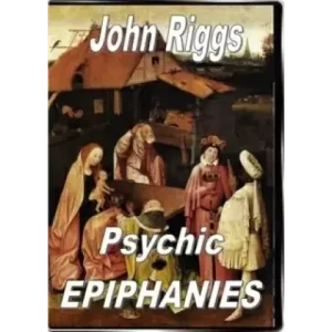 Psychic Epiphanies (1-2) by John Riggs