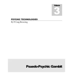 Psychic Technologies 3 – Pseudo-Psychic Gambit by Craig Browning