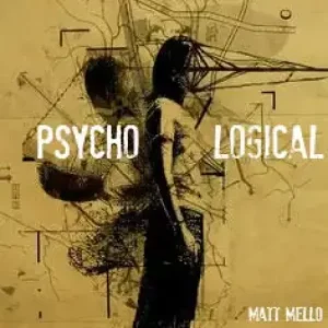Psycho Logical by Matt Mello