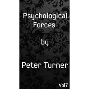 Psychological Forces Vol 7 by Peter Turner