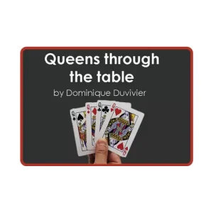 Queens Through The Table by Dominique Duvivier