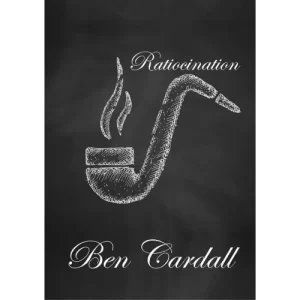 Ratiocination by Ben Cardall
