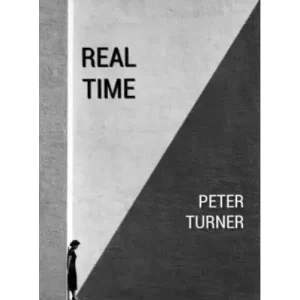 Real Time by Peter Turner