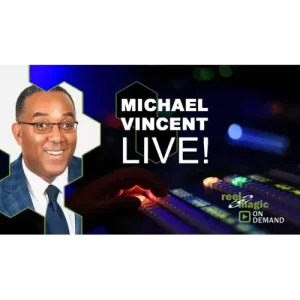 Reel Magic Lecture by Michael Vincent