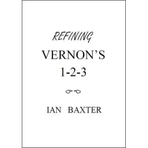 Refining Vernon’S 1-2-3 by Ian Baxter