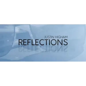 Reflections by Justin Higham