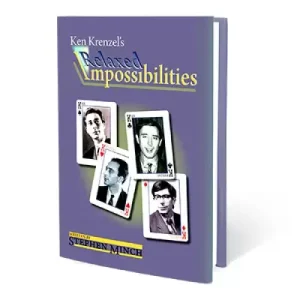 Relaxed Impossibilities by Stephen Minch And Ken Krenzel