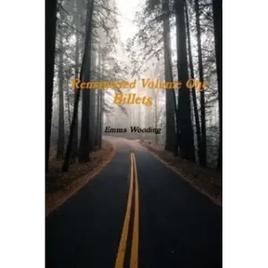 Remastered – Billets Volume One by Emma Wooding