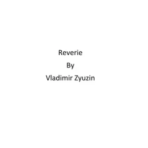 Reverie (Ottoemezzo) by Vladimir Zyuzin