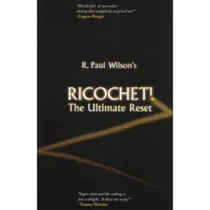 Ricochet by R. Paul Wilson