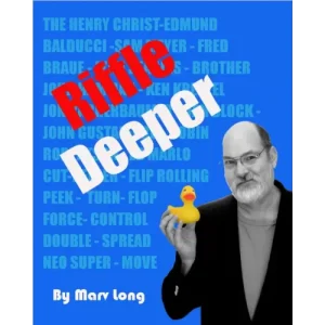 Riffle Deeper by Marv Long