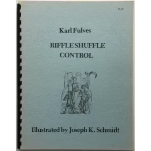 Riffle Shuffle Control by Karl Fulves