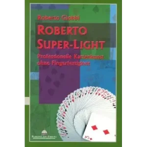 Roberto Super-Light by Roberto Giobbi