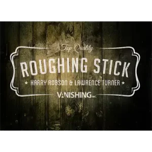 Roughing Sticks by Harry Robson
