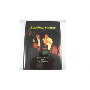 Routines Matter by T. Lewis & P. Willmarth