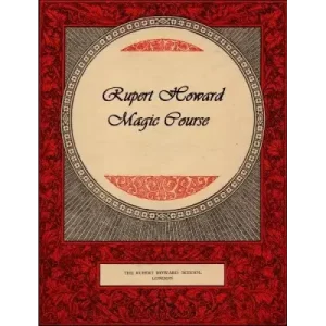 Rupert Howard Magic Course (1-25) by Rupert Howard