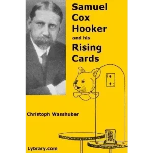 Samuel Cox Hooker And His Rising Cards by Chris Wasshuber