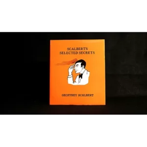 Scalbert’S Selected Secrets by Geoffrey Scalbert