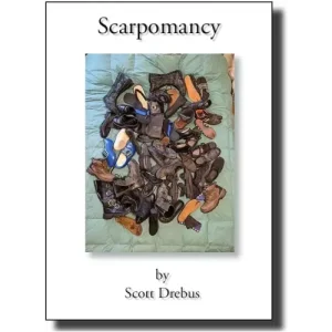 Scarpomancy by Scott Drebus