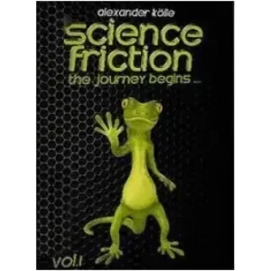 Science Friction by Alexander Koelle