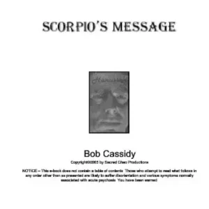 Scorpio’S Message by Bob Cassidy