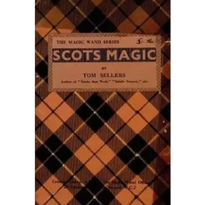 Scots Magic by Tom Sellers