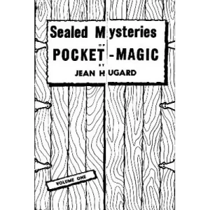 Sealed Mysteries Of Pocket Magic by Jean Hugard