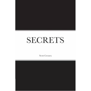 Secrets by Scott Creasey