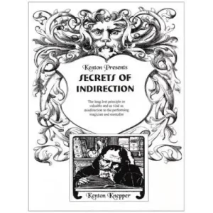Secrets Of Indirection by Kenton Knepper