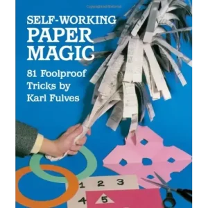 Self-Working Paper Magic by Karl Fulves