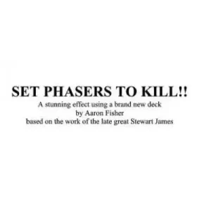 Set Phasers To Kill by Aaron Fisher