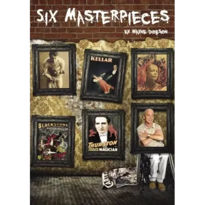 Six Masterpieces by Wayne Dobson