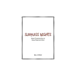 Sleepless Nights by Bill Citino