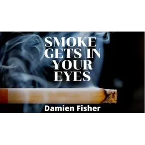 Smoke Get’s In Your Eyes by Damien Fisher