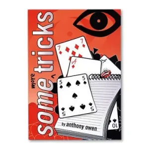 Some More Tricks by Anthony Owen