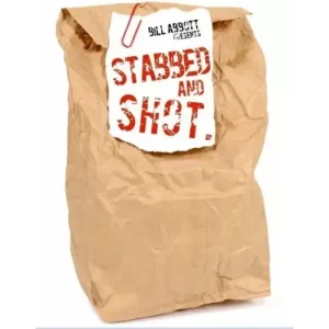 Stabbed & Shot by Bill Abbott