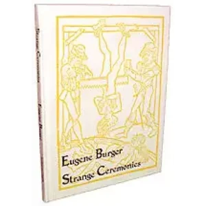 Strange Ceremonies by Eugene Burger