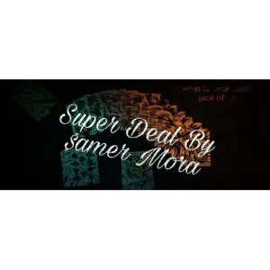 Super Deal by Samer Mora