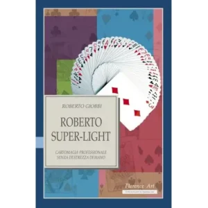Super Light (Spanish) by Roberto Giobbi