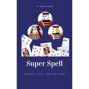 Super Spell by Ken De Courcy
