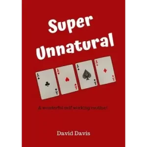 Super Unnatural by David Davis
