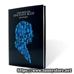 Tales From The Uncanny Scot by Ron Wilson