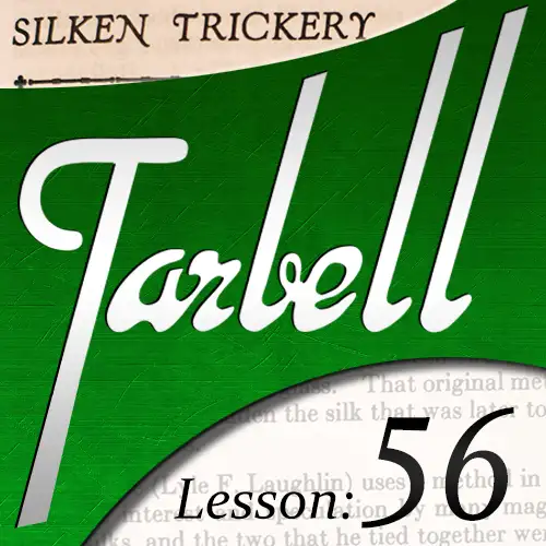 Tarbell 56 Silken Trickery by Dan Harlan