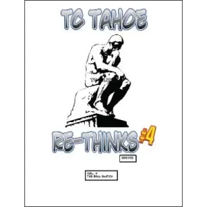 Tc Tahoe Re-Thinks Vol. 4: Bill Switch by Tc Tahoe