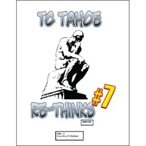 Tc Tahoe Re-Thinks Vol. 7: Seven Keys To Baldpate by Tc Tahoe