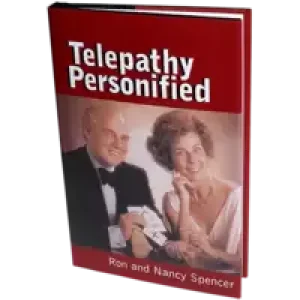 Telepathy Personified by Ron And Nancy Spencer