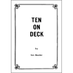 Ten On Deck by Ian Baxter
